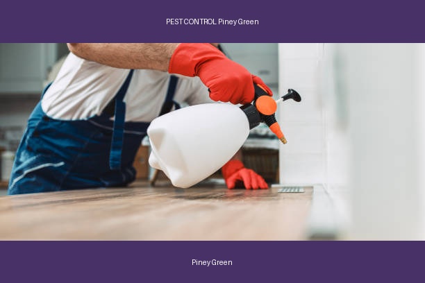 PEST CONTROL Piney Green